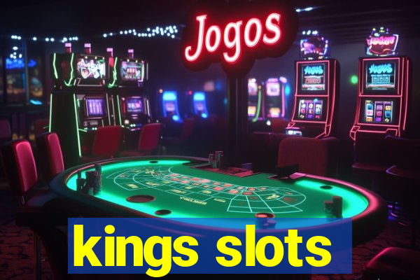 kings slots